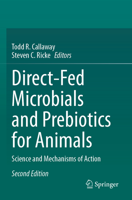 Direct-Fed Microbials and Prebiotics for Animals: Science and Mechanisms of Action-cover