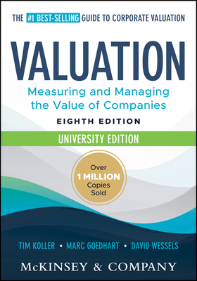 Valuation: Measuring and Managing the Value of Companies, University Edition-cover