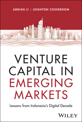 Venture Capital in Emerging Markets: Lessons from Indonesia's Digital Decade-cover