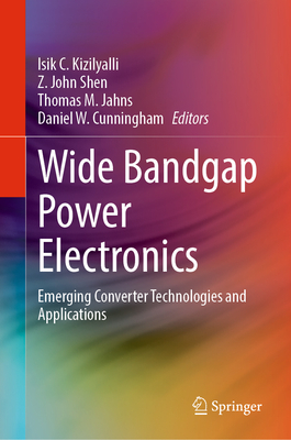 Wide Bandgap Power Electronics: Emerging Converter Technologies and Applications-cover