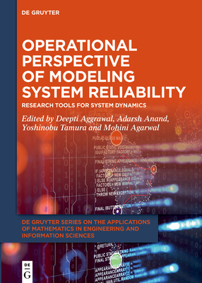 Operational Perspective of Modeling System Reliability: Research Tools for System Dynamics-cover