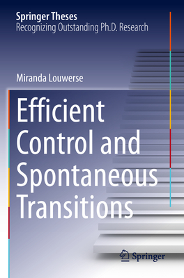 Efficient Control and Spontaneous Transitions-cover