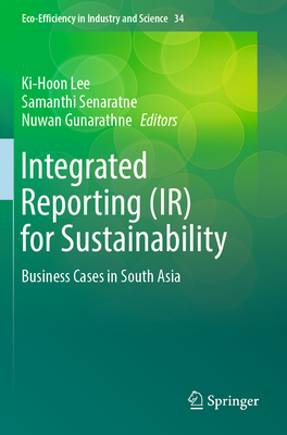 Integrated Reporting (Ir) for Sustainability: Business Cases in South Asia-cover