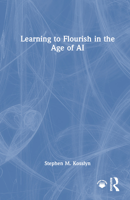 Learning to Flourish in the Age of AI-cover