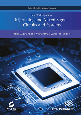 Selected Topics in Rf, Analog and Mixed Signal Circuits and Systems-cover