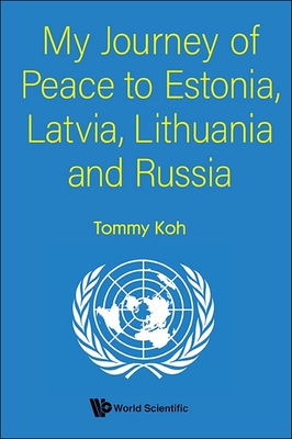 My Journey of Peace to Estonia, Latvia, Lithuania and Russia-cover