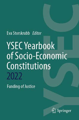 Ysec Yearbook of Socio-Economic Constitutions 2022: Funding of Justice-cover