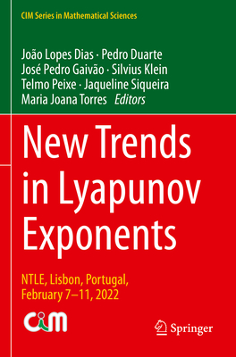 New Trends in Lyapunov Exponents: Ntle, Lisbon, Portugal, February 7-11, 2022-cover