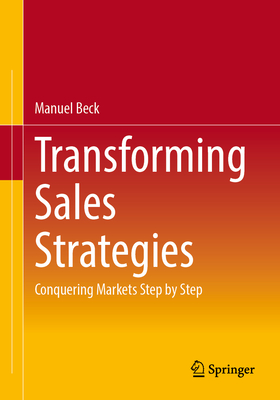 Transforming Sales Strategies: Conquering Markets Step by Step-cover