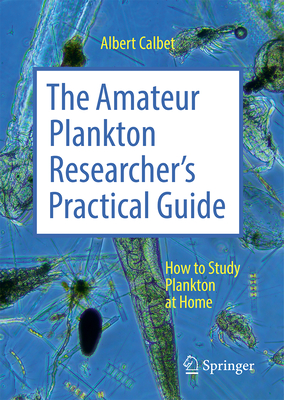 The Amateur Plankton Researcher's Practical Guide: How to Study Plankton at Home-cover