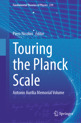 Touring the Planck Scale: Antonio Aurilia Memorial Volume-cover