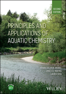 Principles and Applications of Aquatic Chemistry, 2/e (Hardcover)-cover