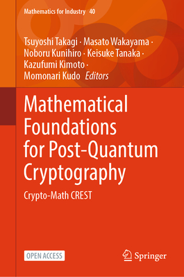 Mathematical Foundations for Post-Quantum Cryptography: Crypto-Math Crest-cover