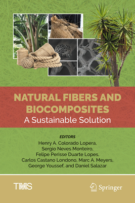 Natural Fibers and Biocomposites: A Sustainable Solution-cover