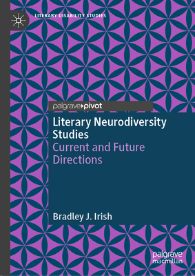 Literary Neurodiversity Studies: Current and Future Directions-cover