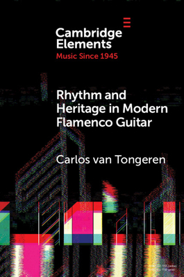Rhythm and Heritage in Modern Flamenco Guitar-cover