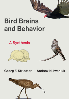 Bird Brains and Behavior: A Synthesis-cover