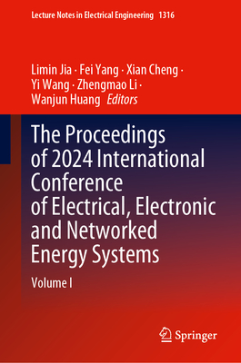 The Proceedings of 2024 International Conference of Electrical, Electronic and Networked Energy Systems: Volume I-cover