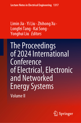 The Proceedings of 2024 International Conference of Electrical, Electronic and Networked Energy Systems: Volume II-cover