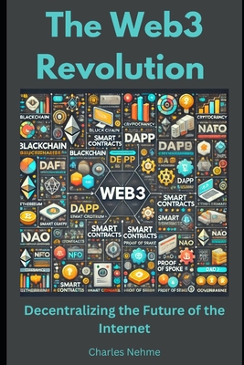 The Web3 Revolution: Decentralizing the Future of the Internet-cover
