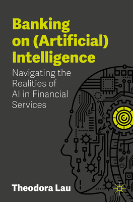 Banking on (Artificial) Intelligence: Navigating the Realities of AI in Financial Services-cover