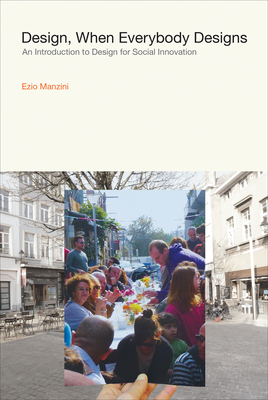 Design, When Everybody Designs: An Introduction to Design for Social Innovation-cover