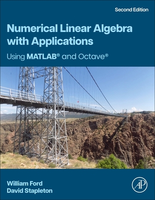 Numerical Linear Algebra with Applications: Using MATLAB and Octave-cover