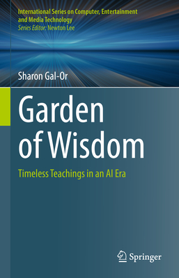 Garden of Wisdom: Timeless Teachings in an AI Era-cover