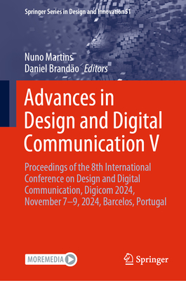 Advances in Design and Digital Communication V: Proceedings of the 8th International Conference on Design and Digital Communication, Digicom 2024, Nov-cover