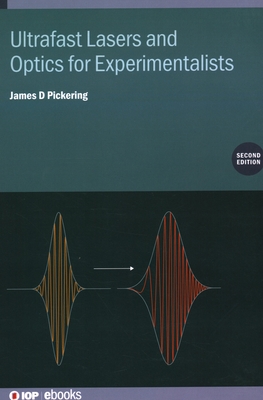 Ultrafast Lasers and Optics for Experimentalists (Second Edition)-cover