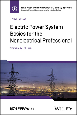 Electric Power System Basics for the Nonelectrical Professional, 3/e (Hardcover)-cover