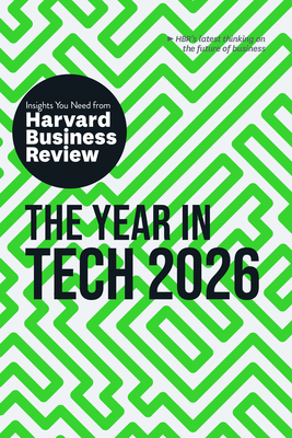 The Year in Tech, 2026: The Insights You Need from Harvard Business Review-cover