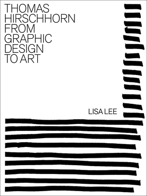 Thomas Hirschhorn: From Graphic Design to Art-cover