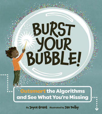 Burst Your Bubble!: Outsmart the Algorithms and See What You're Missing-cover