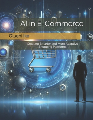AI in E-Commerce: Creating Smarter and More Adaptive Shopping Platforms-cover