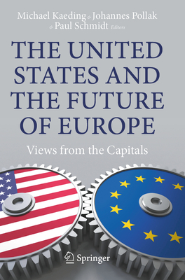 The United States and the Future of Europe: Views from the Capitals-cover
