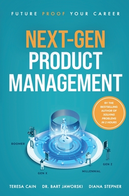 Next-Gen Product Management: Future Proof Your Career-cover
