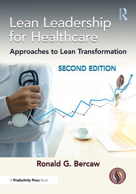 Lean Leadership for Healthcare: Approaches to Lean Transformation-cover