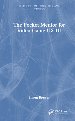 The Pocket Mentor for Video Game UX UI-cover