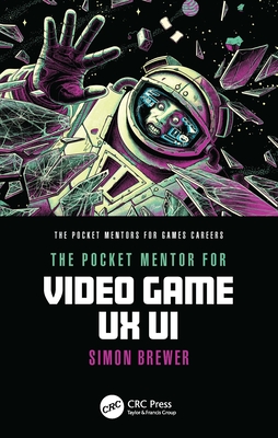 The Pocket Mentor for Video Game UX UI-cover
