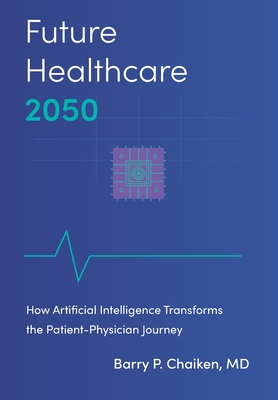 Future Healthcare 2050: How Artificial Intelligence Transforms the Patient-Physician Journey-cover