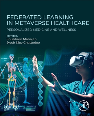 Federated Learning in Metaverse Healthcare: Personalized Medicine and Wellness-cover
