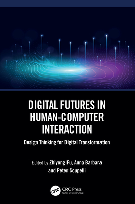 Digital Futures in Human-Computer Interaction: Design Thinking for Digital Transformation-cover