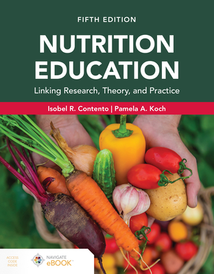 Nutrition Education: Linking Research, Theory, and Practice, Fifth Edition-cover