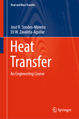 Heat Transfer: An Engineering Course-cover