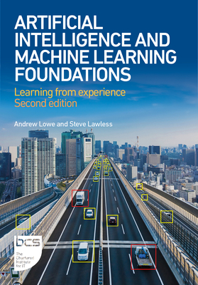 Artificial Intelligence and Machine Learning Foundations: Learning from Experience-cover