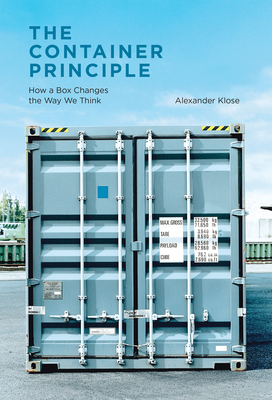The Container Principle: How a Box Changes the Way We Think-cover