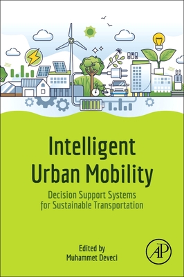 Intelligent Urban Mobility: Decision Support Systems for Sustainable Transportation-cover
