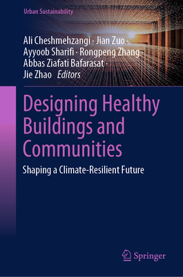 Designing Healthy Buildings and Communities: Shaping a Climate-Resilient Future-cover