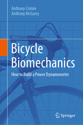Bicycle Biomechanics: How to Build a Power Dynamometer-cover
